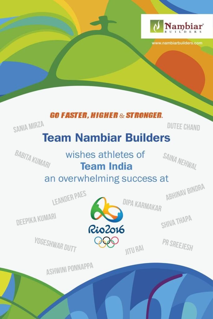 Team Nambiar Builders wishes athletes of Team India an overwhelming success at Rio Olympics 2016.
